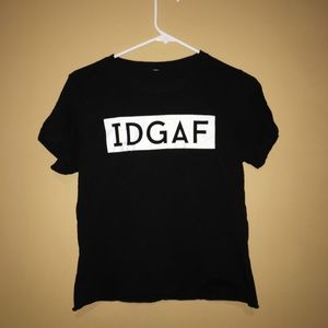 IDGAF black shirt
